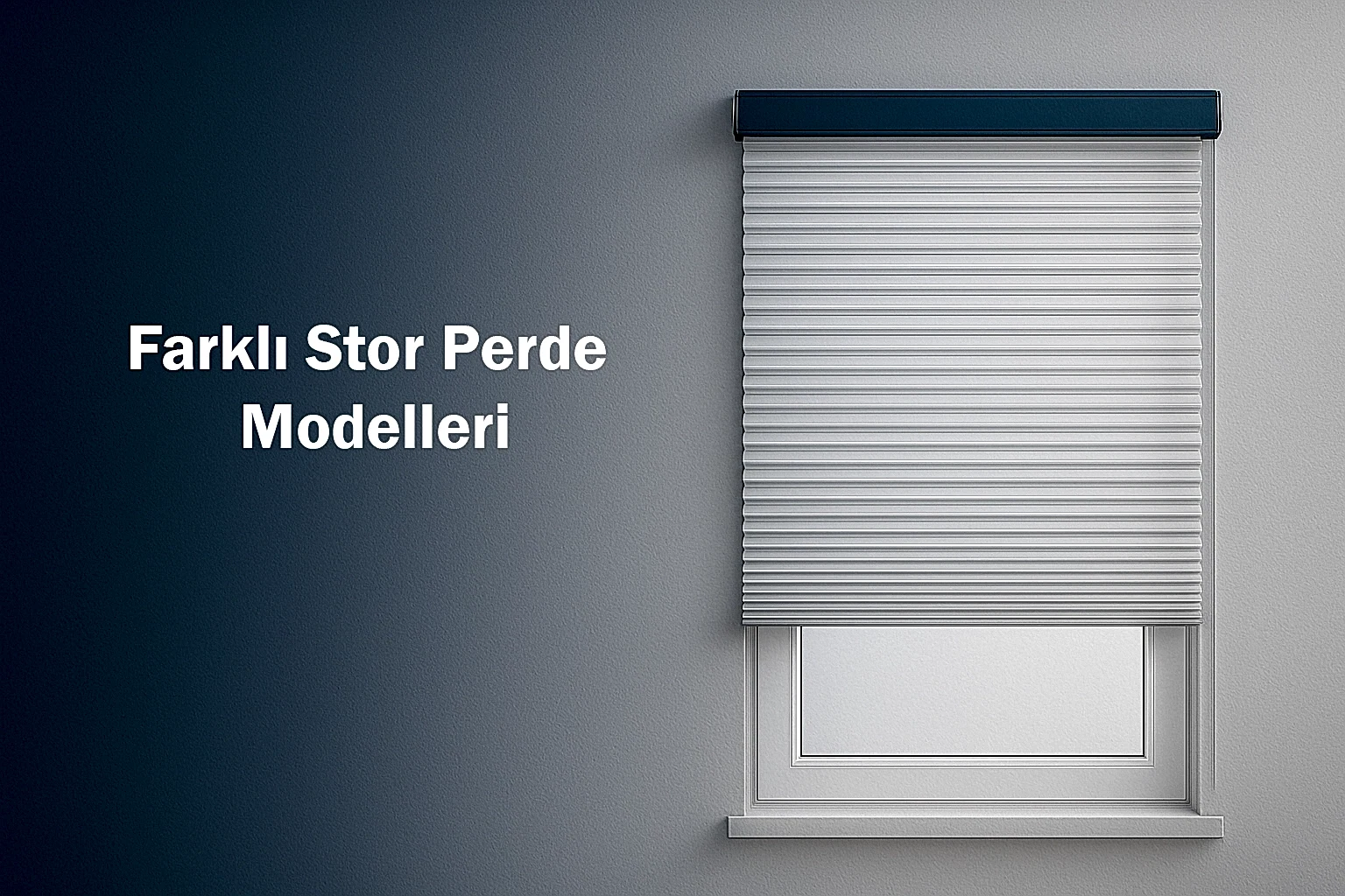 Farklı Stor Perde Modelleri