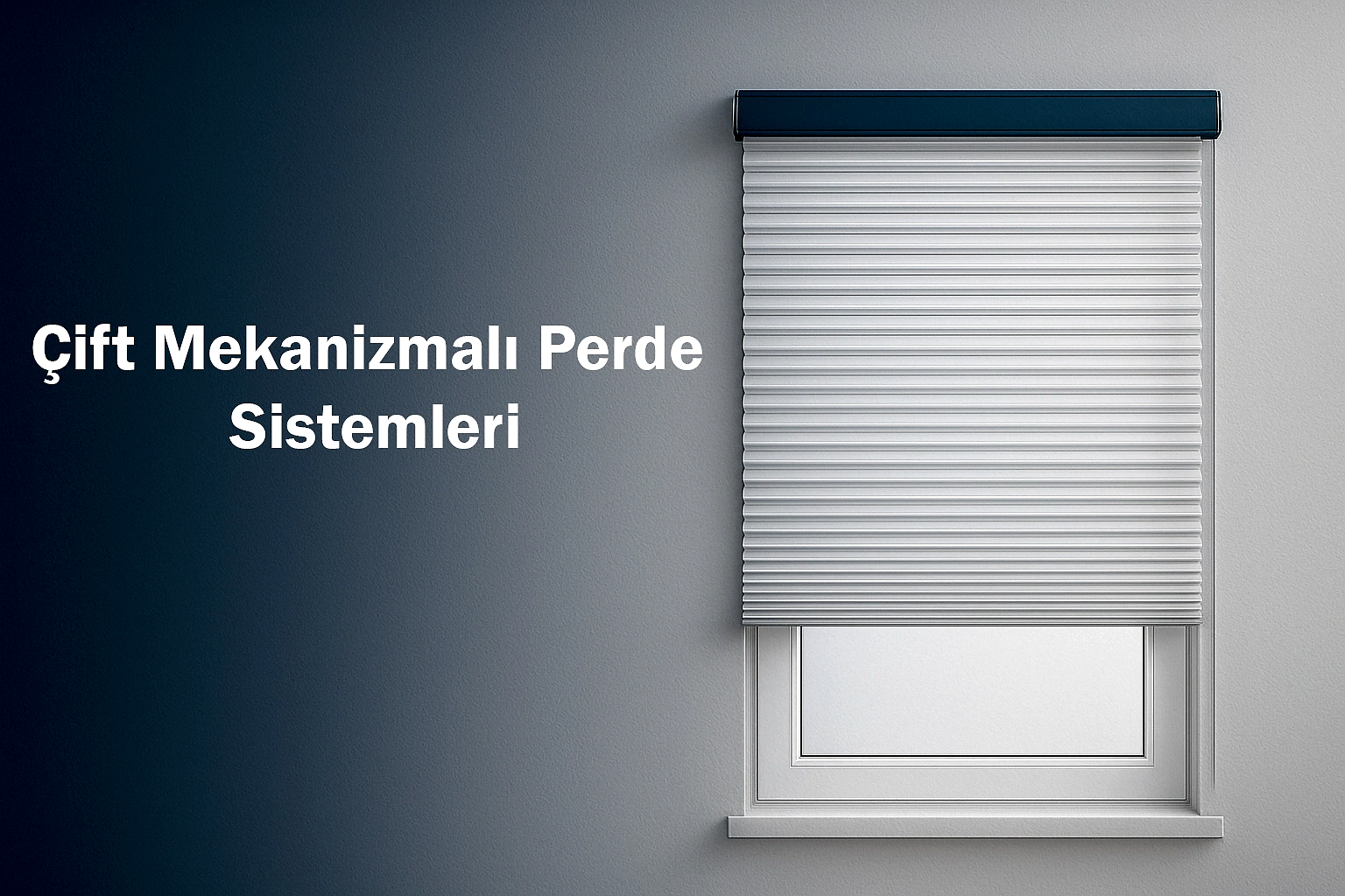 Çift Mekanizmalı Perde Sistemleri