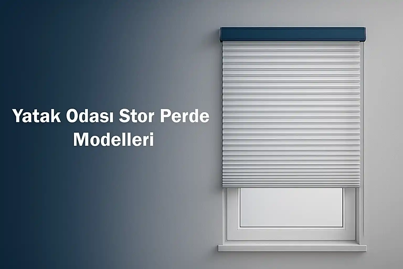 Yatak Odası Stor Perde Modelleri