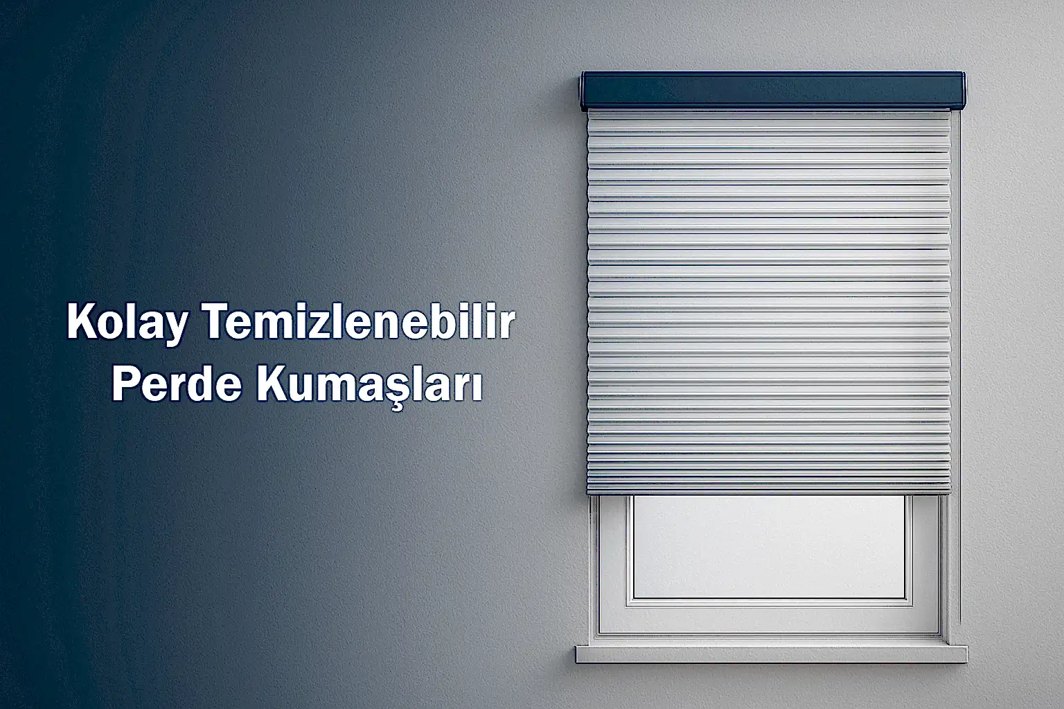 Kolay Temizlenebilir Perde Kumaşları