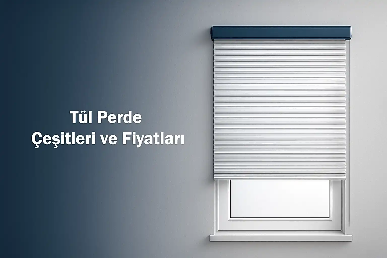 Tül Perde Çeşitleri ve Fiyatları