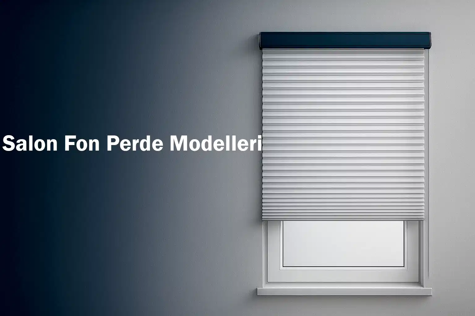 Salon Fon Perde Modelleri