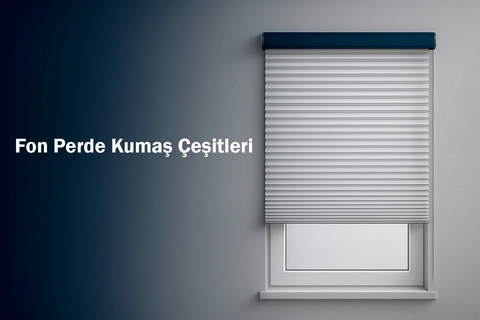 Fon Perde Kumaş Çeşitleri