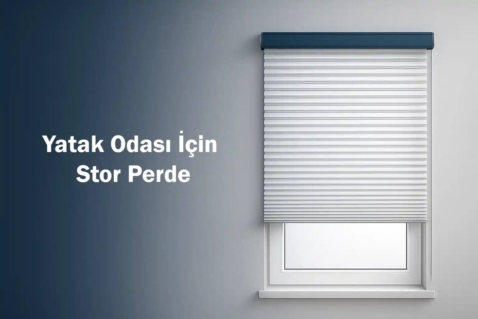 Yatak Odası İçin Stor Perde