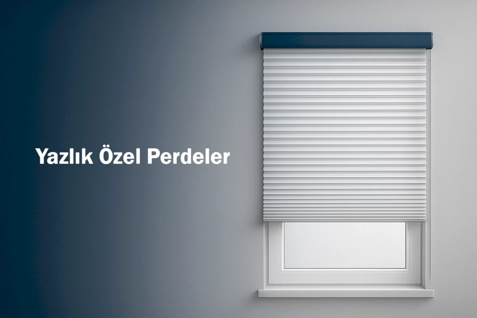 Yazlık Özel Perdeler