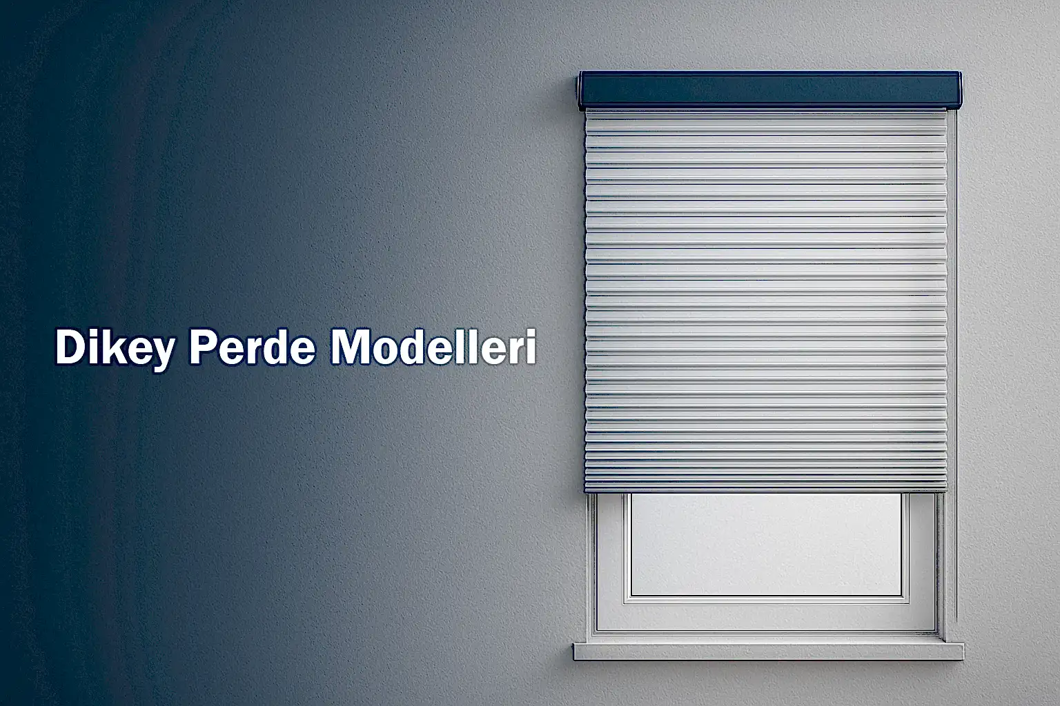 Dikey Perde Modelleri