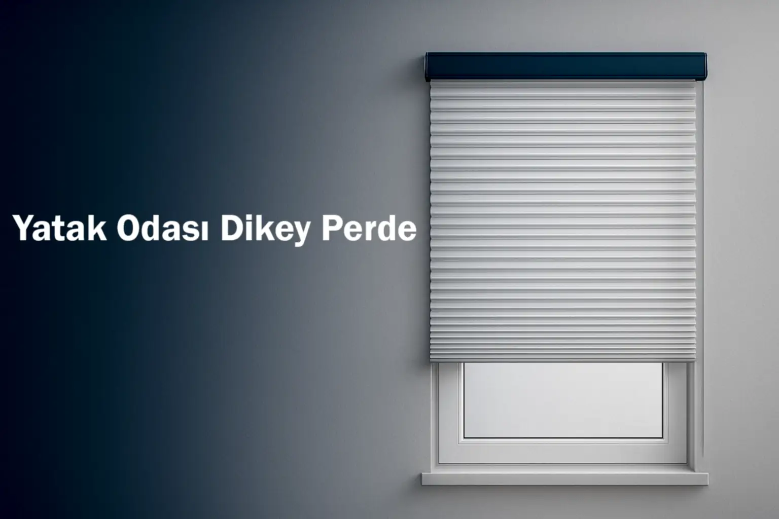 Yatak Odası Dikey Perde