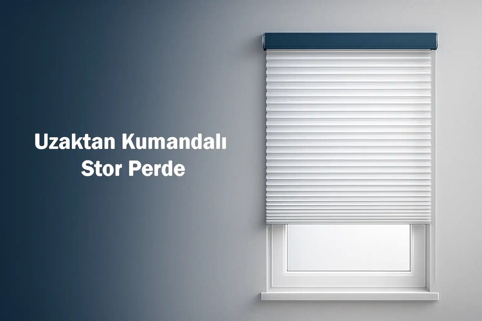 Uzaktan Kumandalı Stor Perde