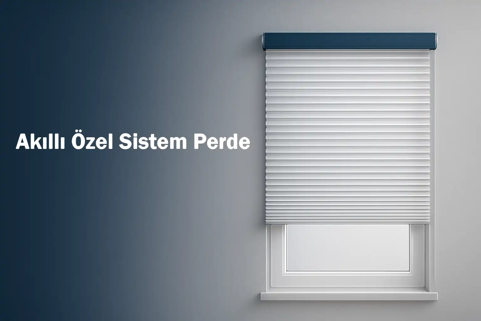 Akıllı Özel Sistem Perde