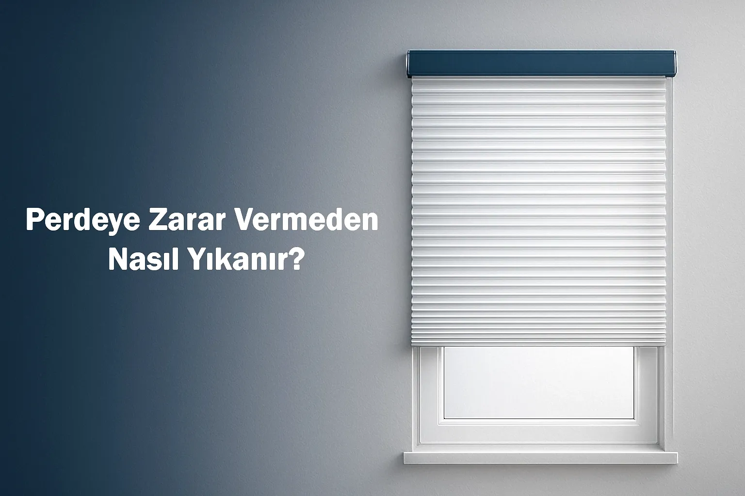 Perdeye Zarar Vermeden Nasıl Yıkanır?