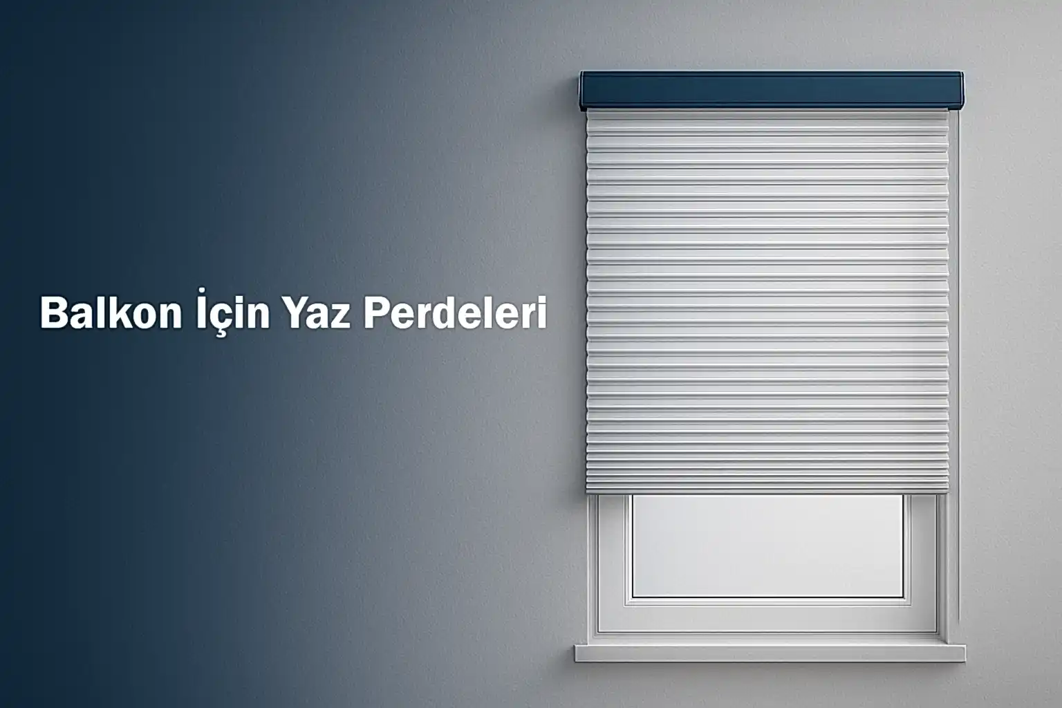 Balkon İçin Yaz Perdeleri