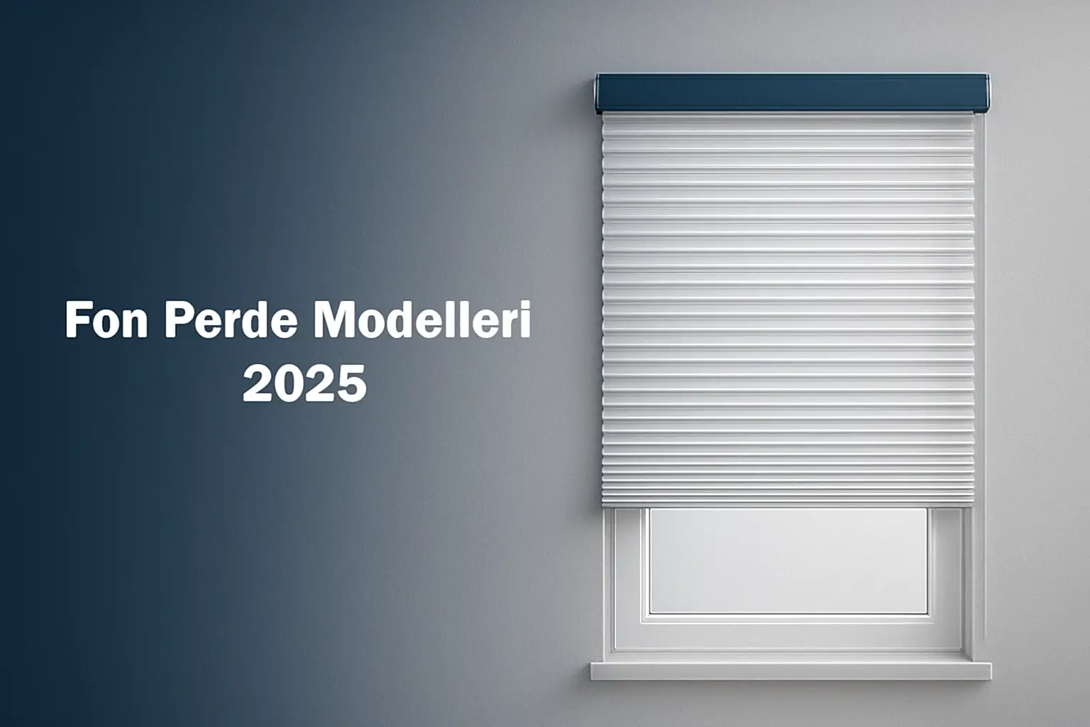 Fon Perde Modelleri 2025