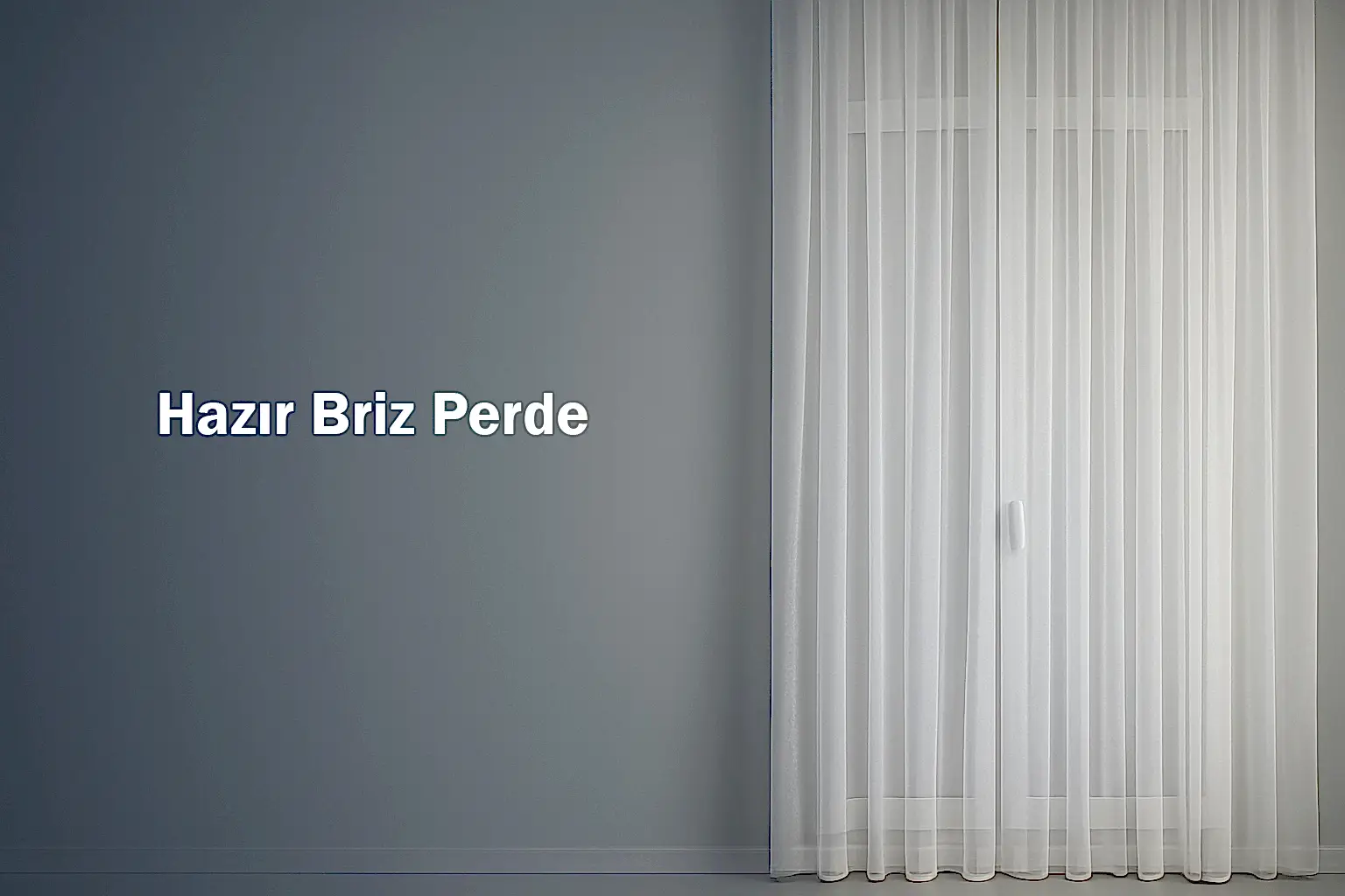 Hazır Briz Perde