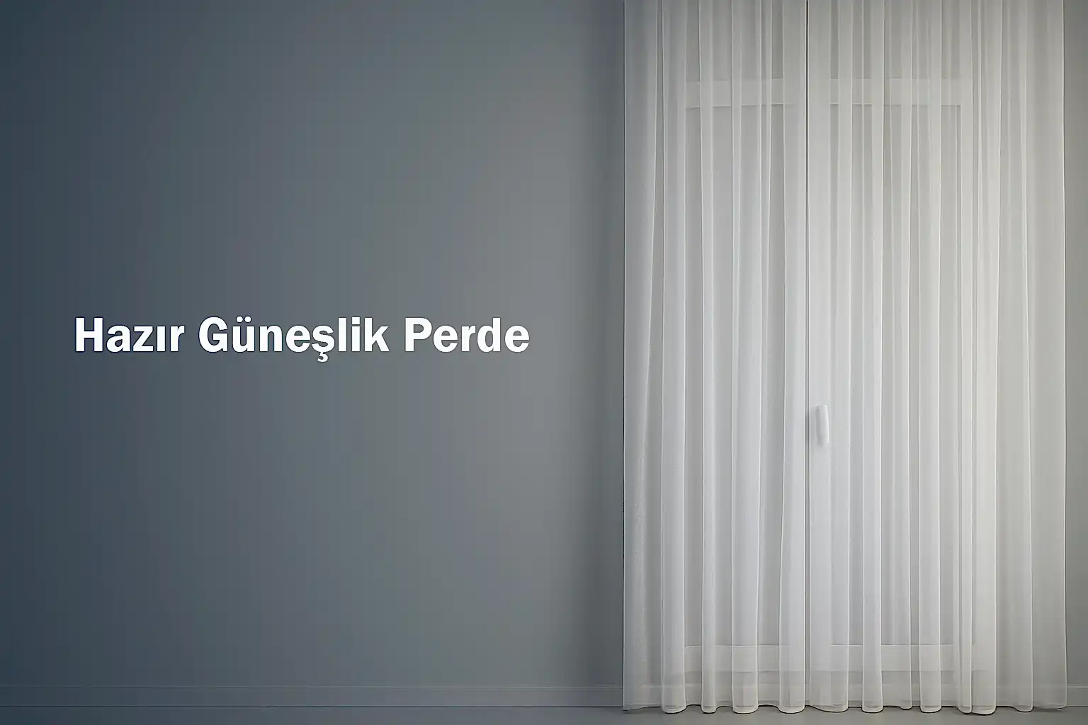 Hazır Güneşlik Perde