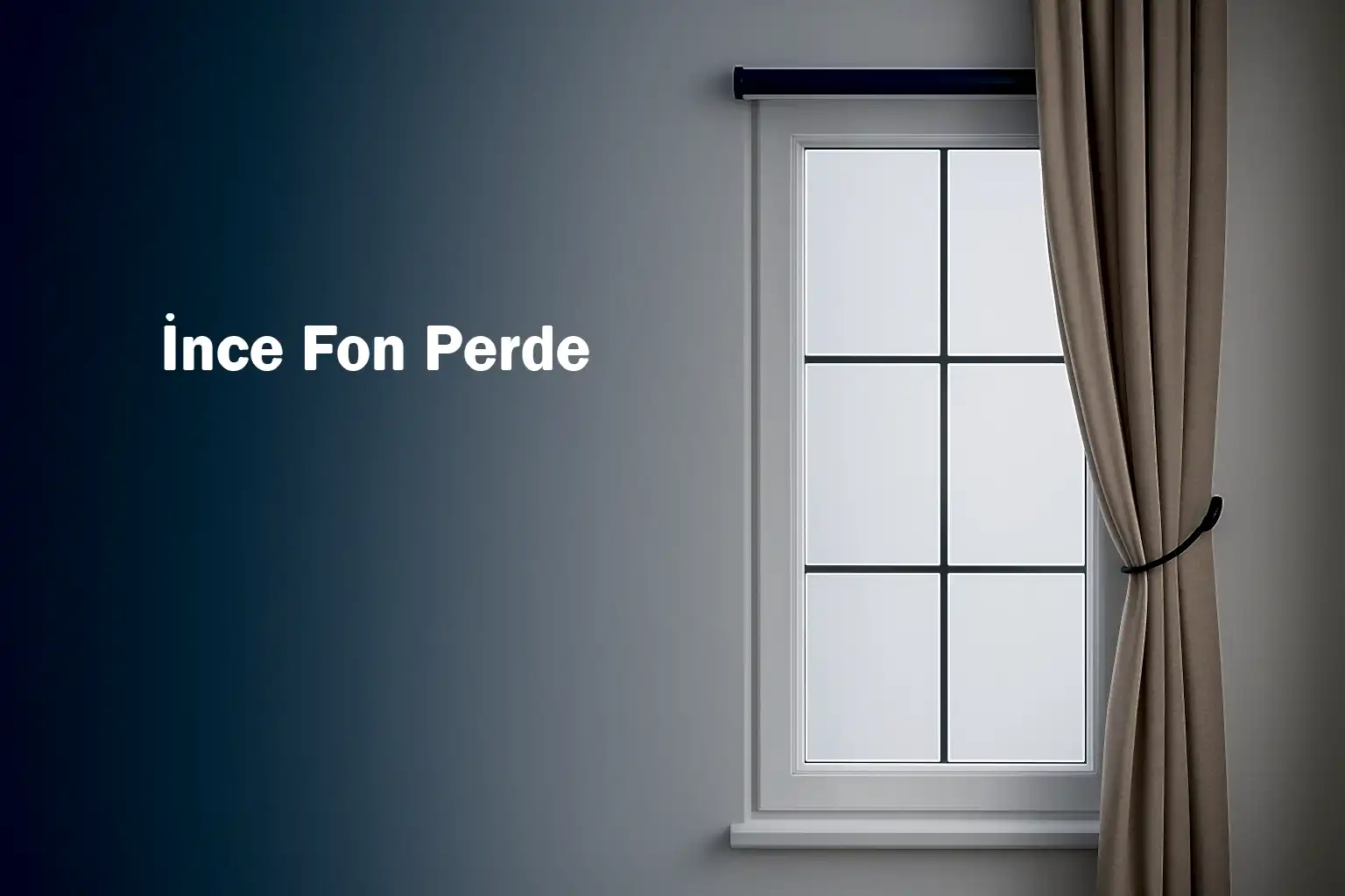 İnce Fon Perde