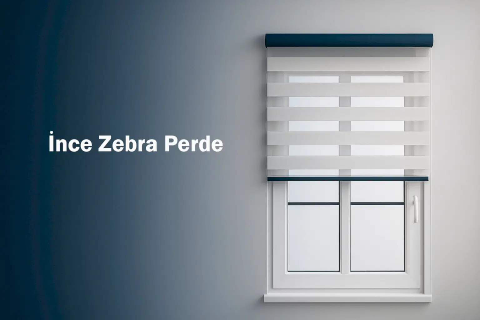 İnce Zebra Perde