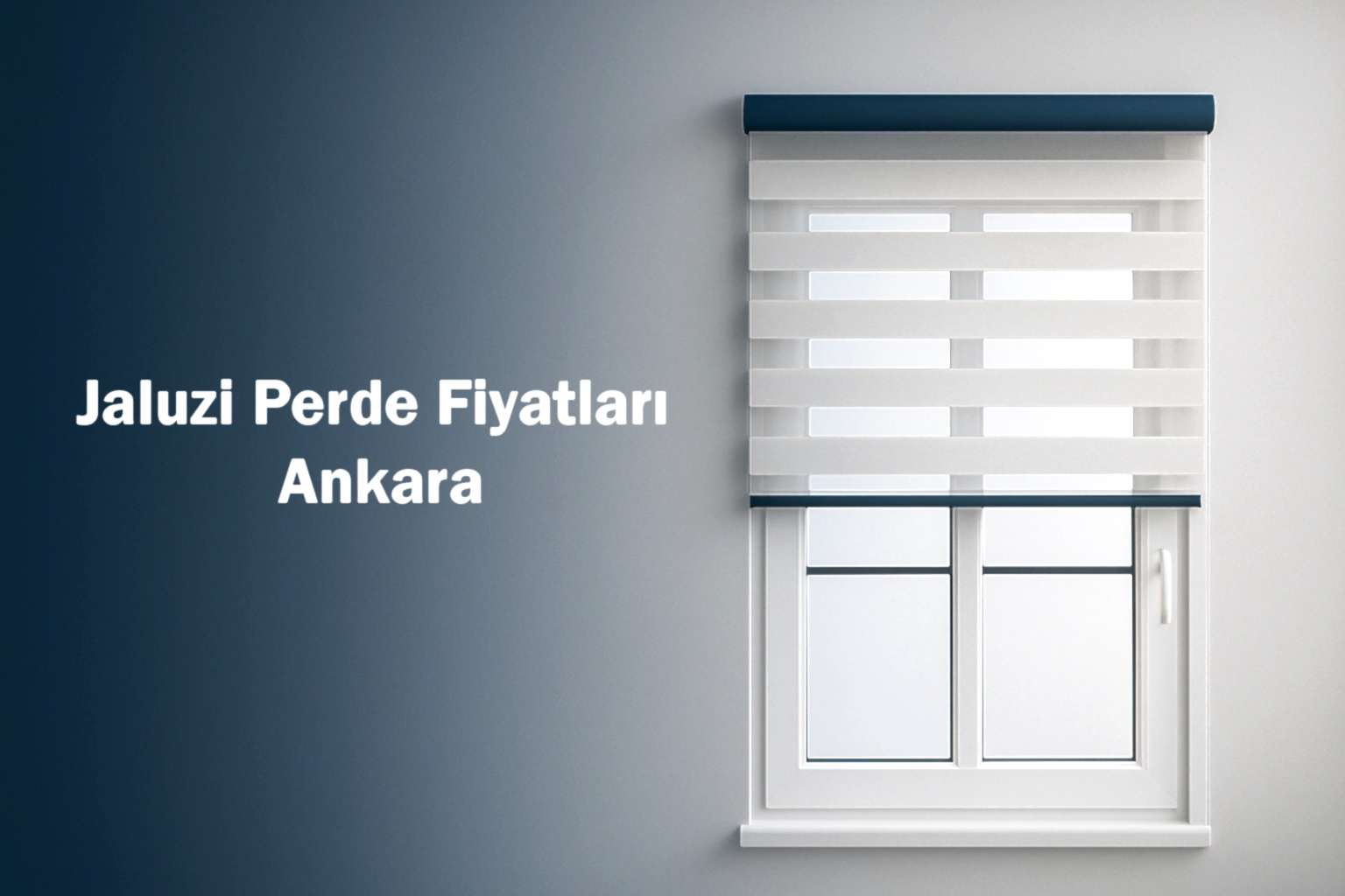 Jaluzi Perde Fiyatları Ankara