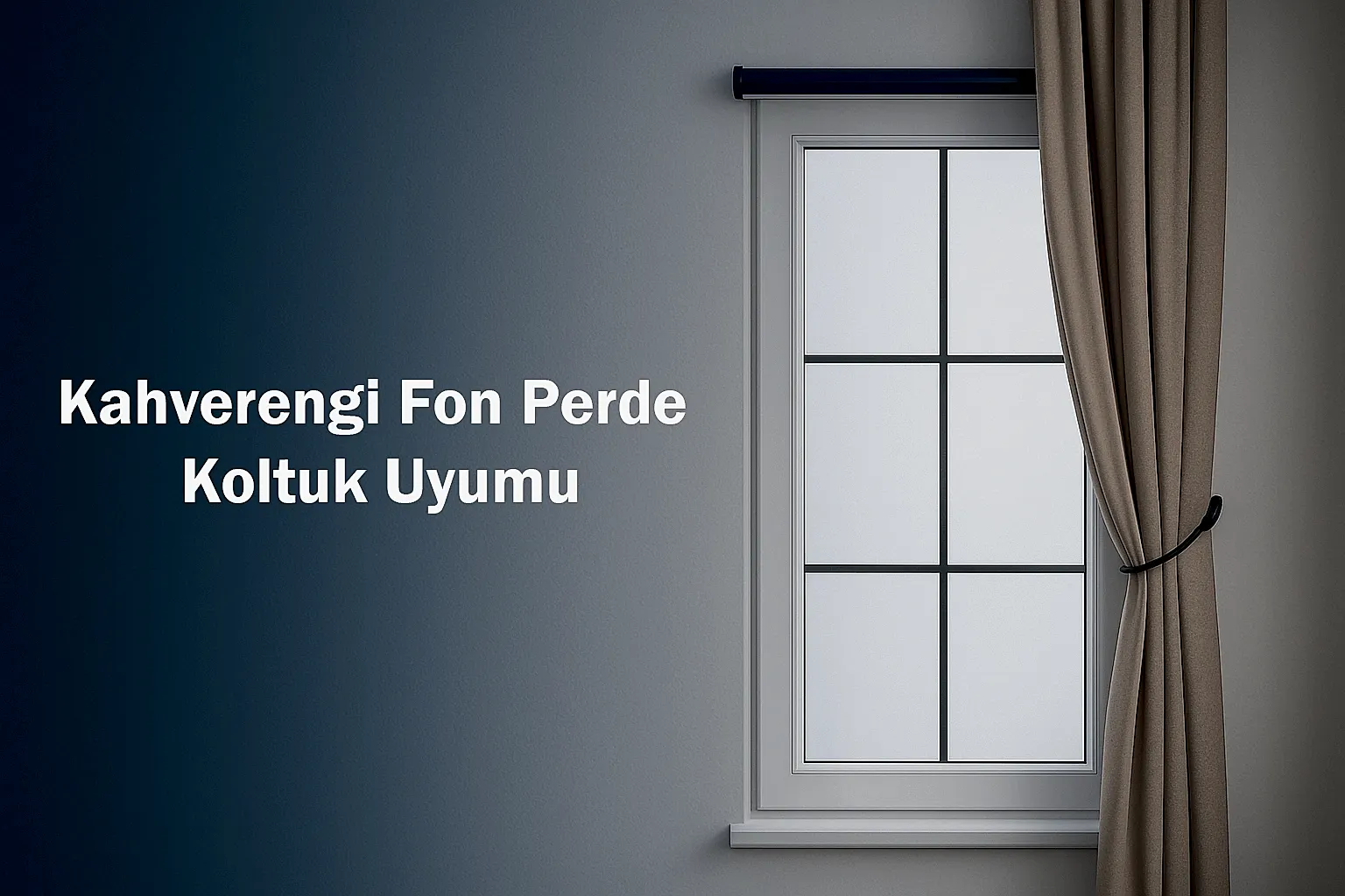 Kahverengi Fon Perde Koltuk Uyumu