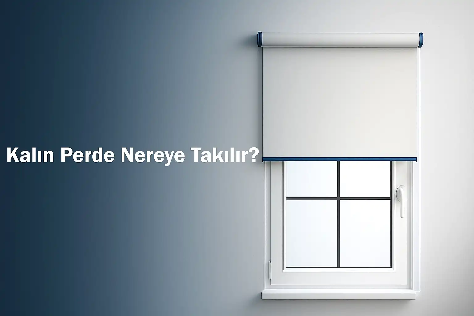 Kalın Perde Nereye Takılır?