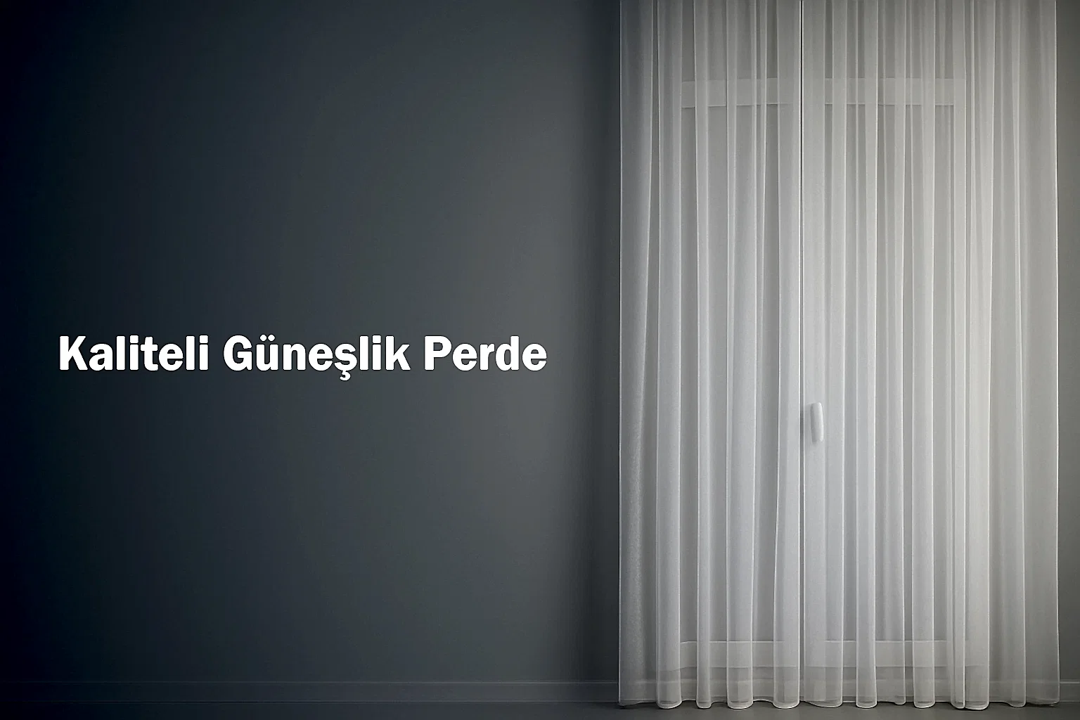 Kaliteli Güneşlik Perde