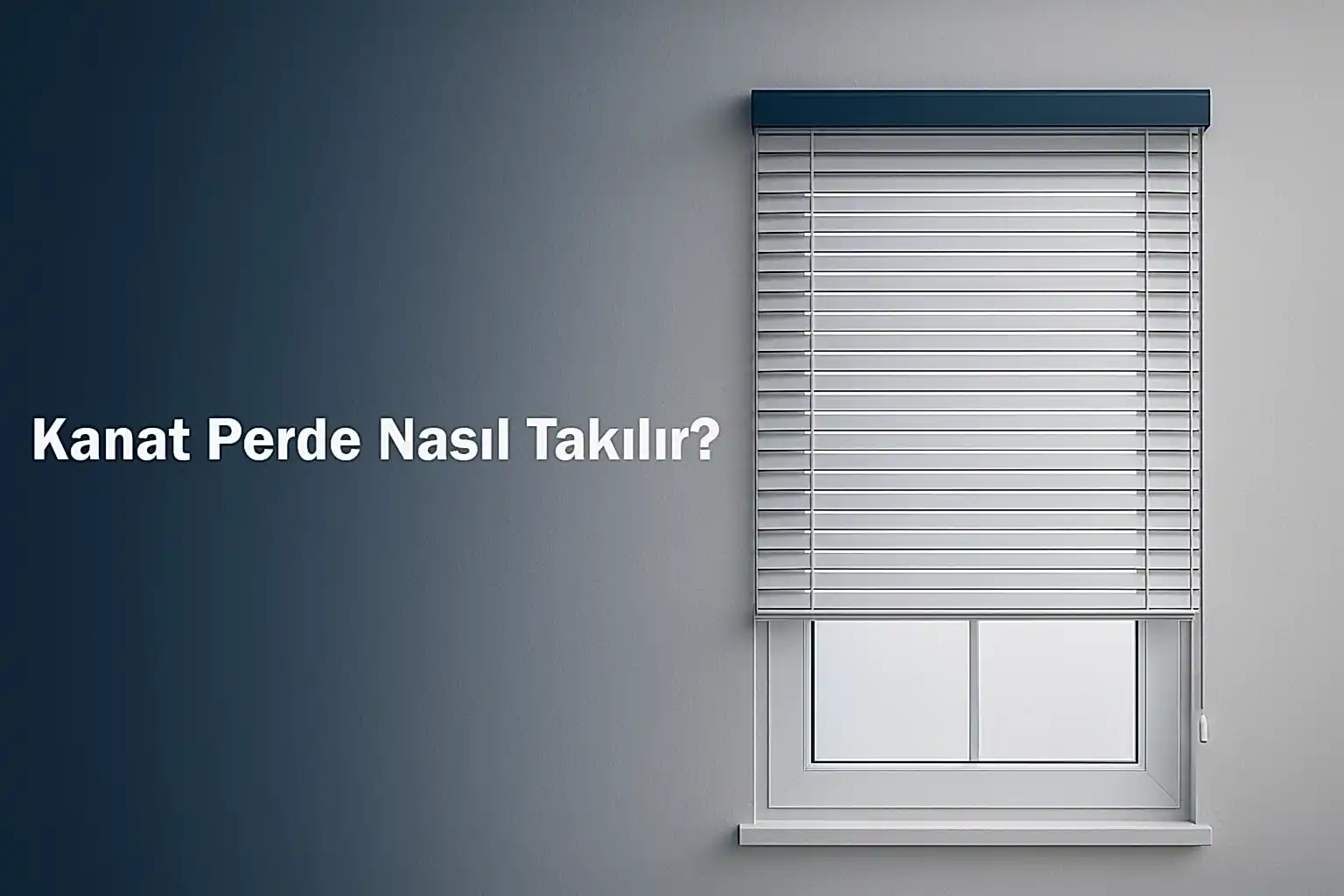 Kanat Perde Nasıl Takılır?