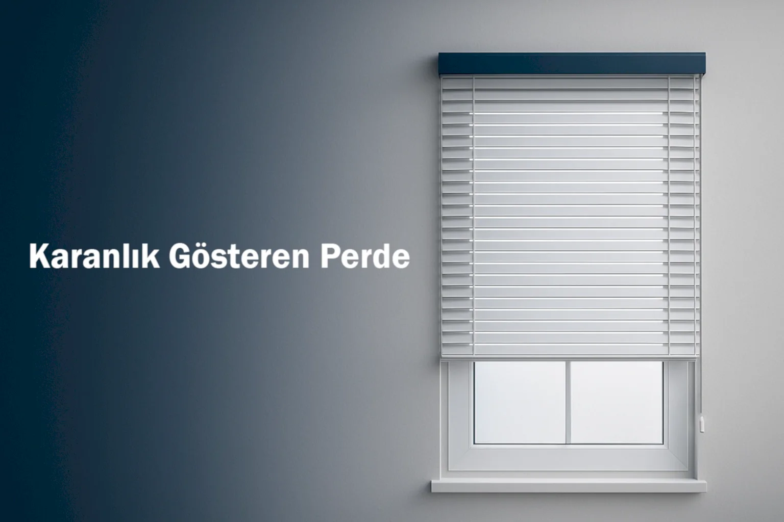 Karanlık Gösteren Perde